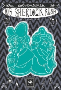 Сериал Похождения Торчка Шерлока/The Adventures of OG Sherlock Kush онлайн