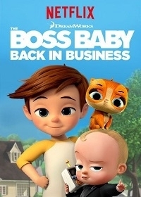 Сериал Босс-молокосос: Снова в деле/The Boss Baby: Back in Business 3 сезон онлайн