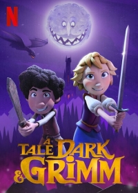 Сериал Зловещие истории по сказкам братьев Гримм/Tale Dark & Grimm онлайн