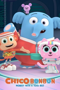Сериал Обезьянка Чико Бон Бон — мастер на все руки/Chico Bon Bon: Monkey with a Tool Belt  1 сезон онлайн