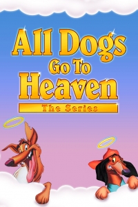 Сериал Все псы попадают в рай/All Dogs Go to Heaven 2 сезон онлайн