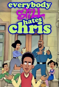 Сериал Все по-прежнему ненавидят Криса/Everybody Still Hates Chris онлайн