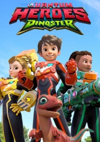 Сериал Диностер/Quantum Heroes Dinoster  2 сезон онлайн