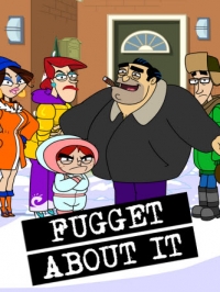 Сериал Даже не думай/Fugget About It 1 сезон онлайн